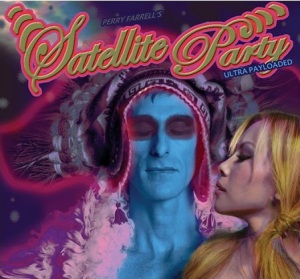 perry-farrell-satellite-party-ultra-payloaded